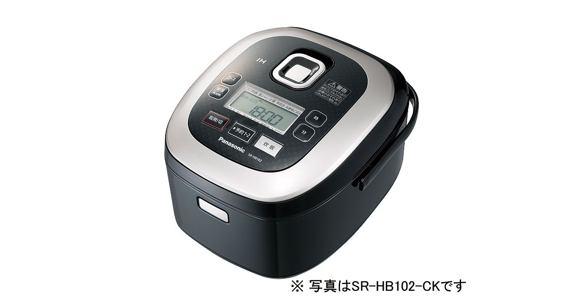 概要 IHジャー炊飯器 SR-HB182-CK | 炊飯器 | Panasonic